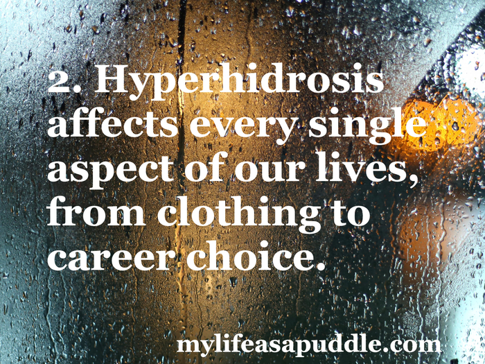 What You Should Know About Hyperhidrosis — Number 2