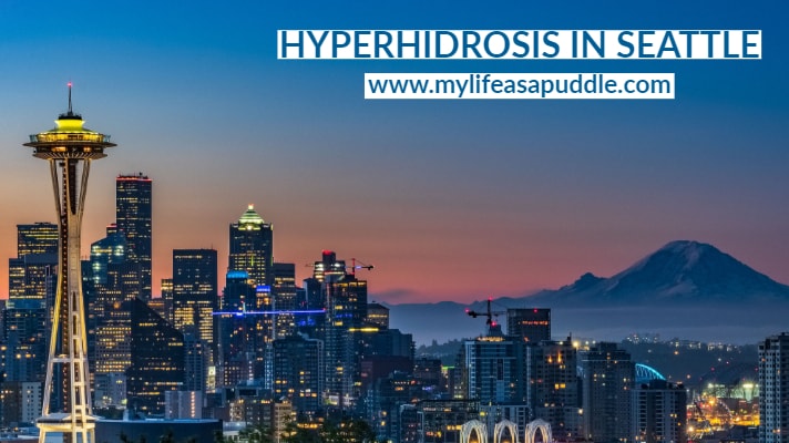 Guest Post: Hyperhidrosis in Seattle
