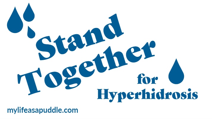 Stand Together for Hyperhidrosis Awareness Month