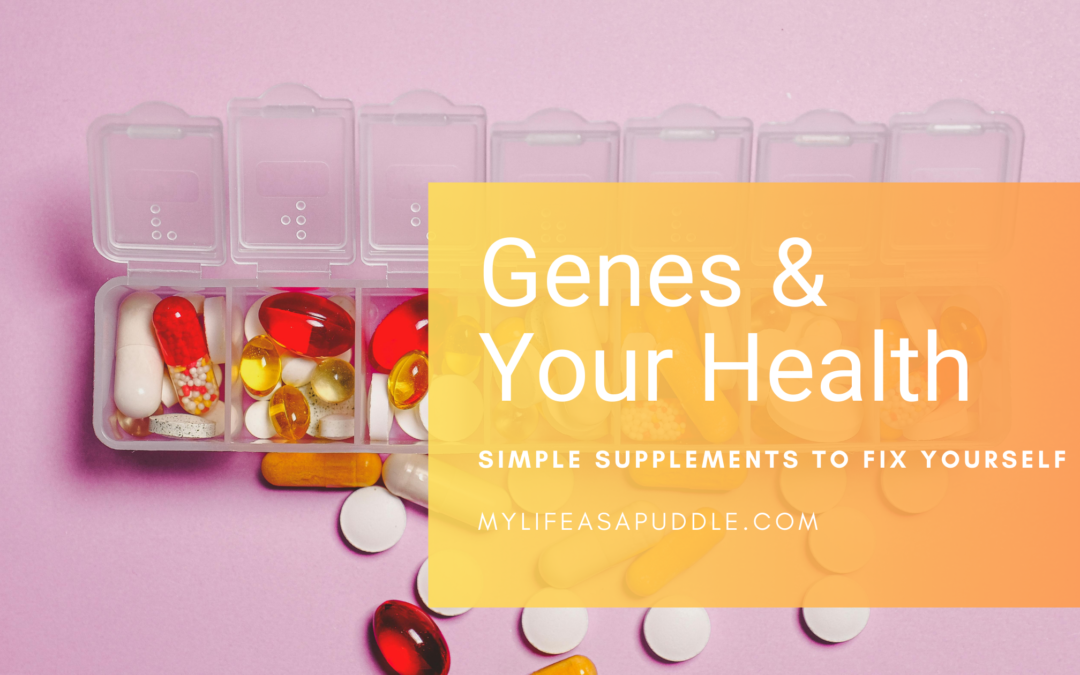 Genes & Your Health